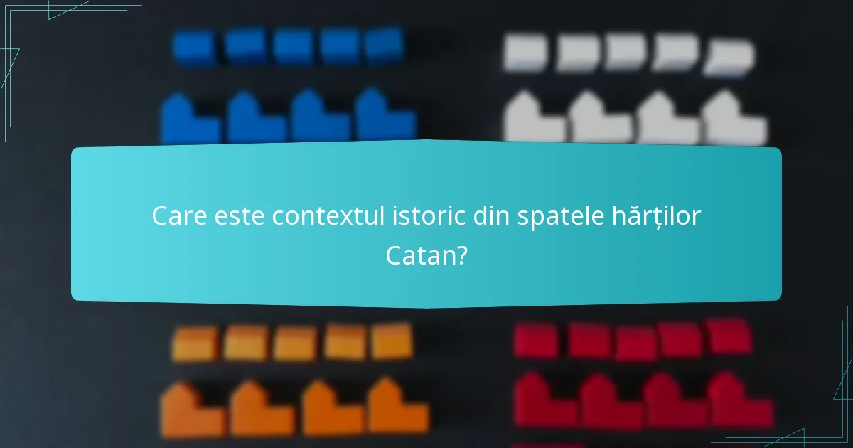 Cum au evoluat schimbările de gameplay cu hărțile istorice în Catan?