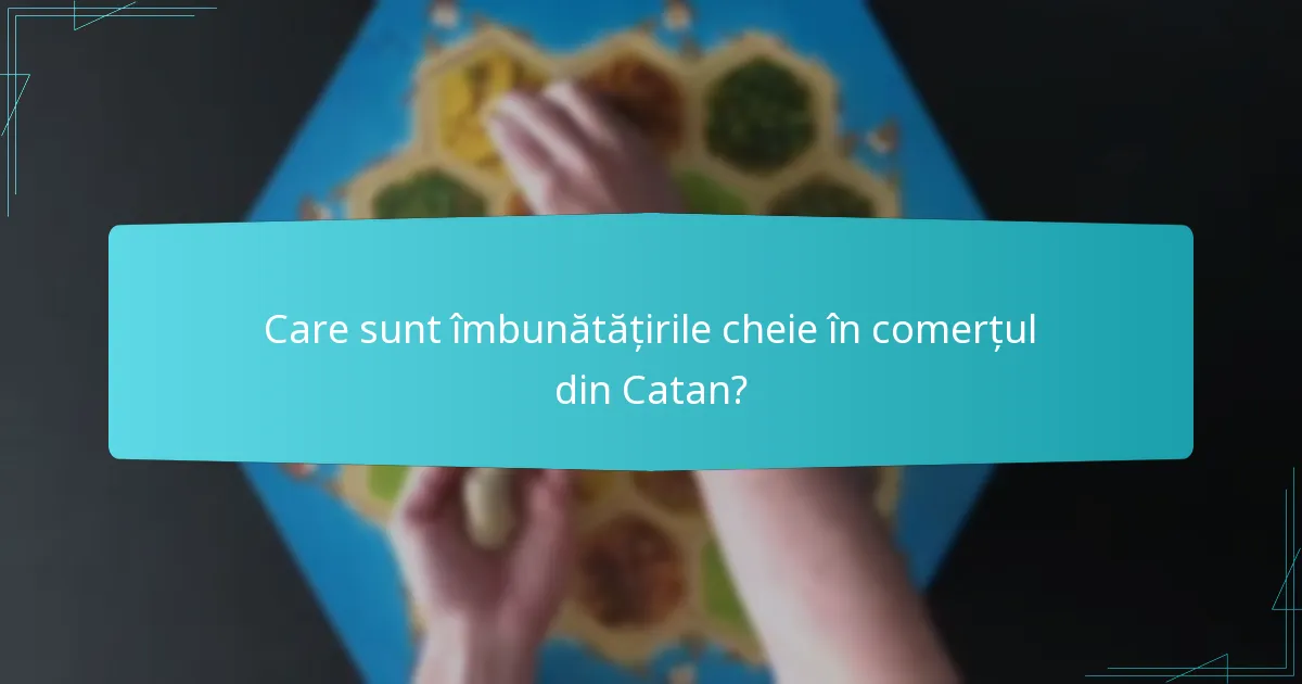 Ce strategii ale jucătorilor pot îmbunătăți succesul comercial?