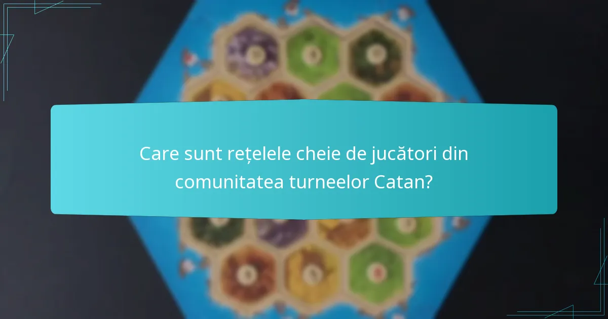 Care sunt strategiile eficiente pentru promovarea turneelor Catan?