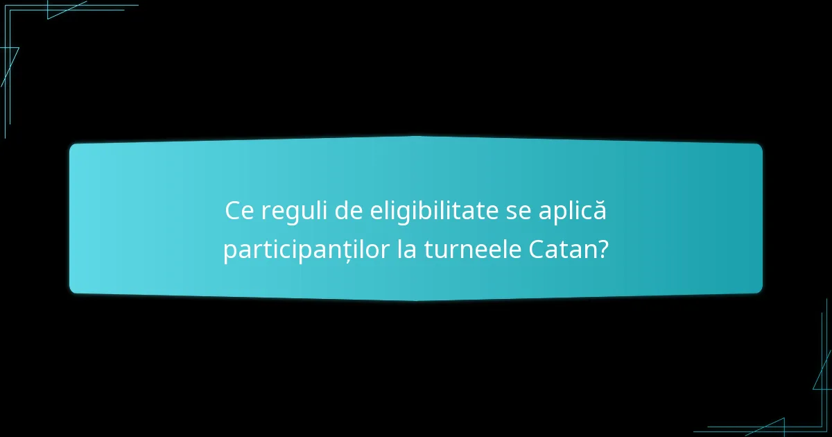 Care sunt provocările logistice comune în gestionarea turneelor Catan?