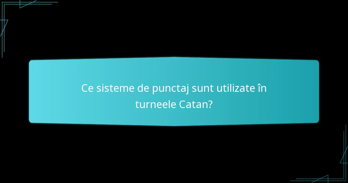 Care sunt cele mai bune practici pentru organizarea unui turneu Catan?