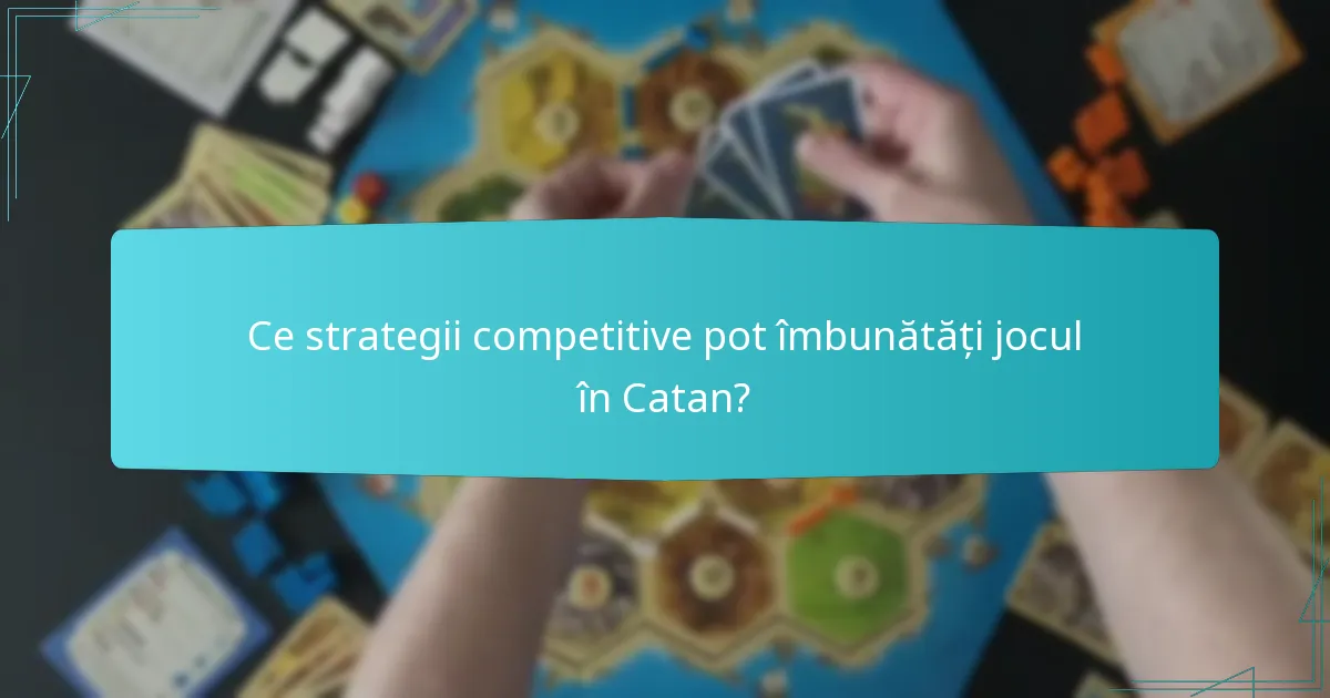 Ce factori influențează succesul creșterii orașelor în Catan?