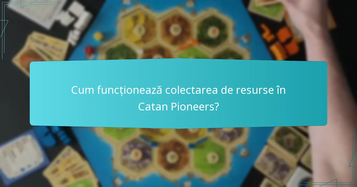 Ce strategii pot îmbunătăți gameplay-ul cu Catan Pioneers?